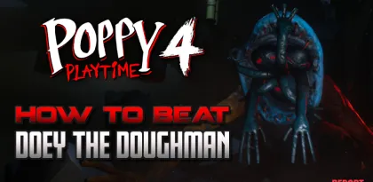 Poppy Playtime Chapter 4: Unlock the New Horror Chapter and Experience Unprecedented Adventure